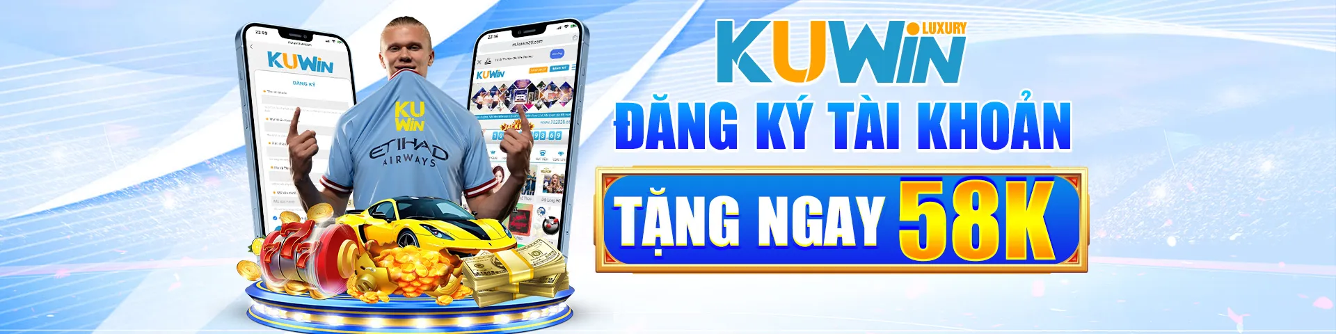 KUWIN - Đăng Ký Tài Khoản Tặng Ngay 58K